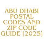 Abu Dhabi Postal Codes and Zip Code Guide [2025]
